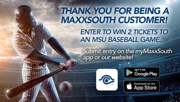 maxxsouth contest, msu tickets